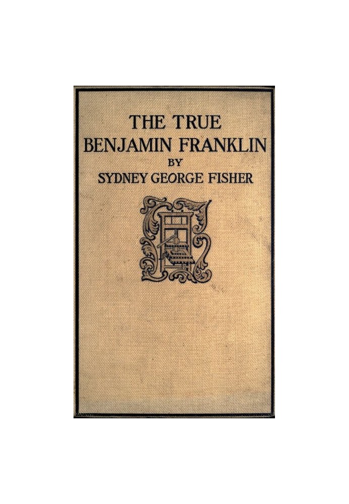 The True Benjamin Franklin