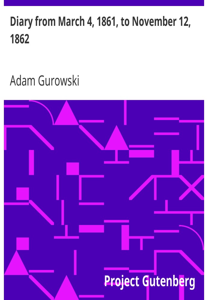 Дневник с 4 марта 1861 г. по 12 ноября 1862 г.