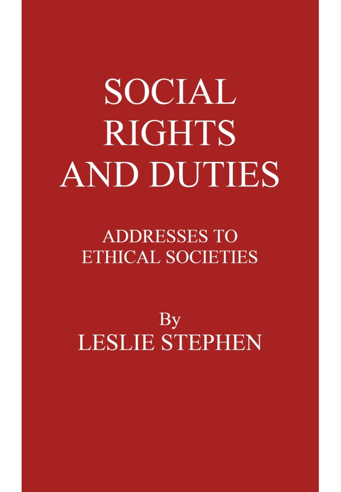 Соціальні права та обов'язки: звернення до етичних товариств. Том 1 [з 2]