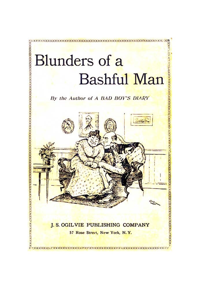 The Blunders of a Bashful Man