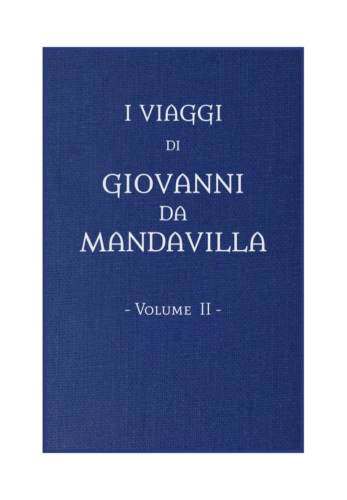 The travels of Gio. from Mandavilla, vol. 2