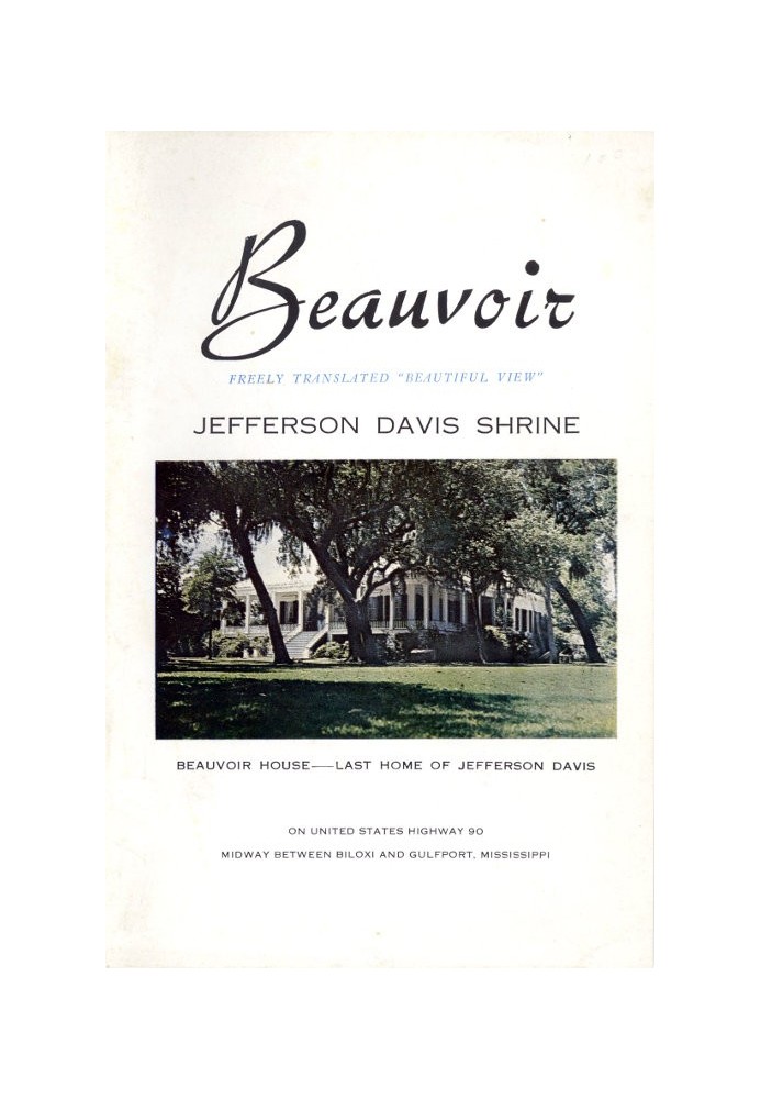 Beauvoir: Jefferson Davis Shrine