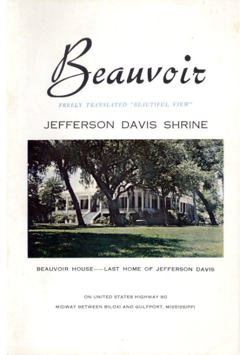 Beauvoir: Jefferson Davis Shrine