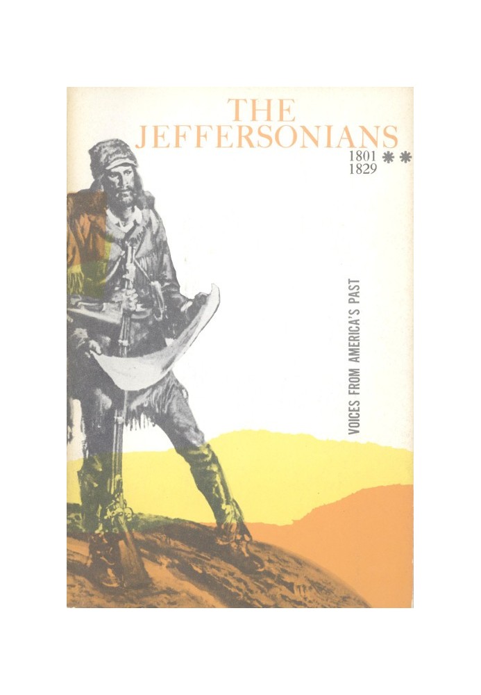 The Jeffersonians, 1801-1829