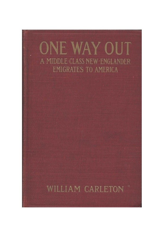 One Way Out: A Middle-class New-Englander Emigrates to America