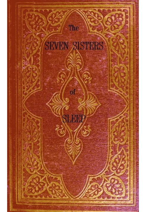 The Seven Sisters of Sleep Popular History of the Seven Prevailing Narcotics of the World