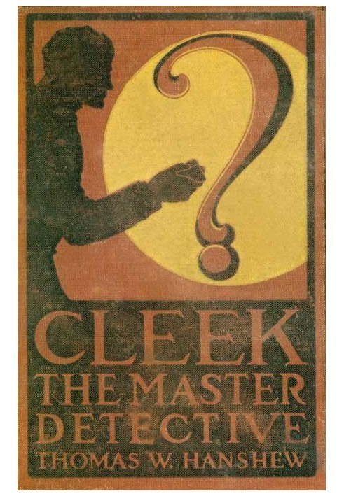 Cleek, the Master Detective