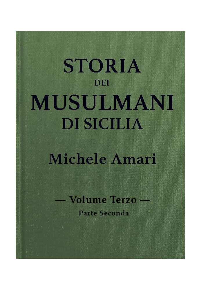 History of the Muslims of Sicily, vol. III, part II