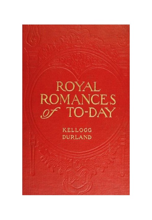 Royal Romances of To-day