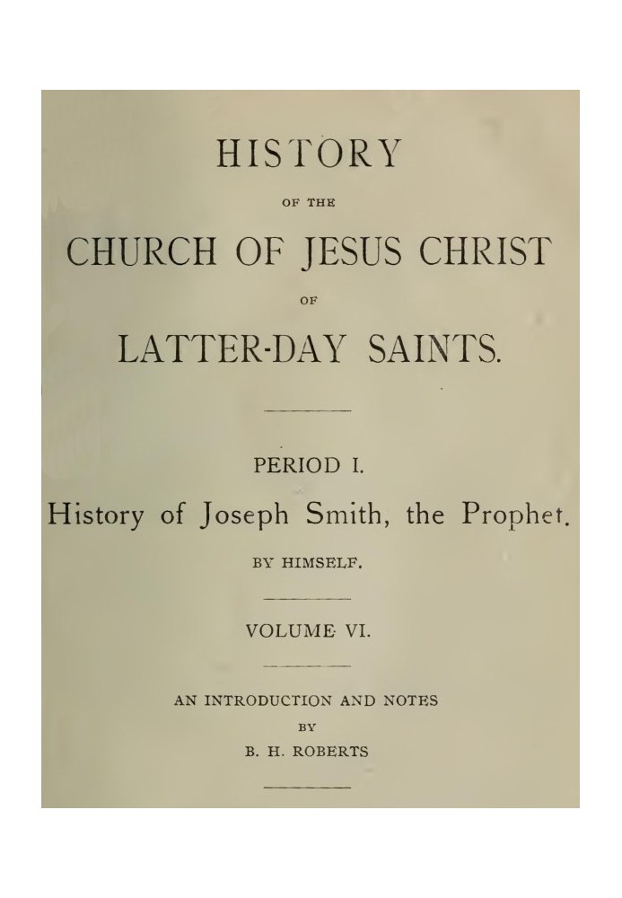 History of the Church of Jesus Christ of Latter-day Saints, Volume 6