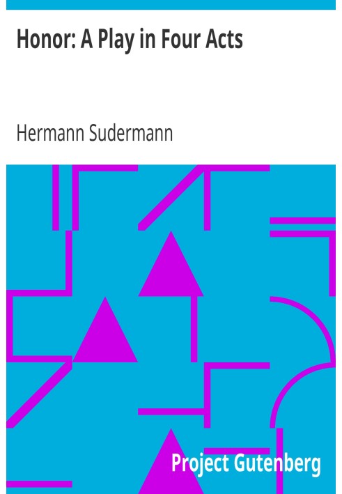Честь: П'єса на чотири дії
