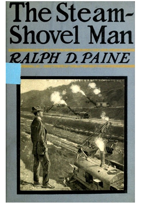 The Steam-Shovel Man