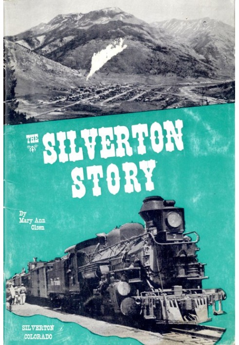 The Silverton Story