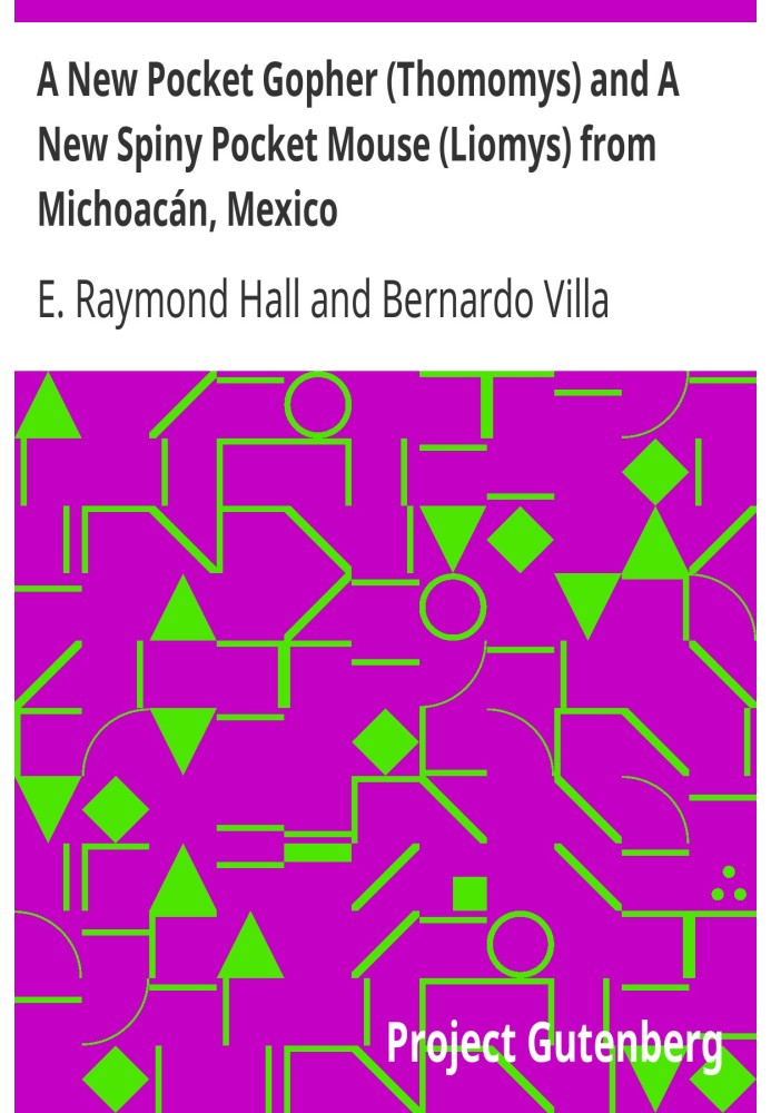 Новый карманный суслик (Thomomys) и новая колючая карманная мышь (Liomys) из Мичоакана, Мексика.