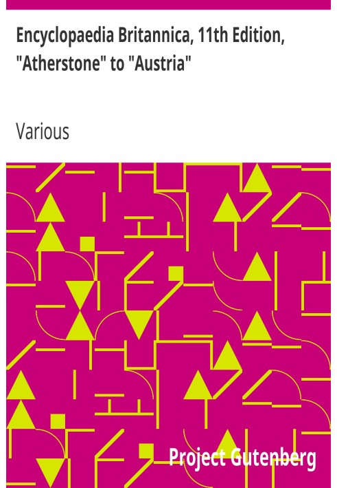Британская энциклопедия, 11-е издание, от «Атерстоуна» до «Австрии», том 2, фрагмент 8.