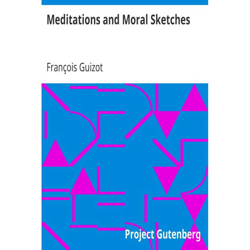 Meditations and Moral Sketches