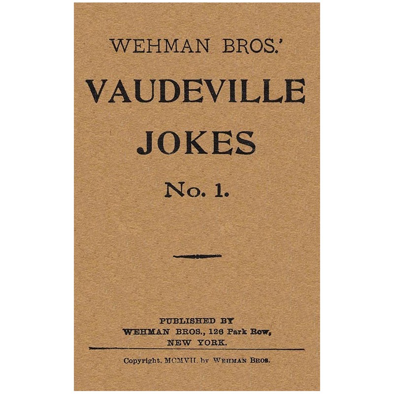 Wehman Bros.' Vaudeville...