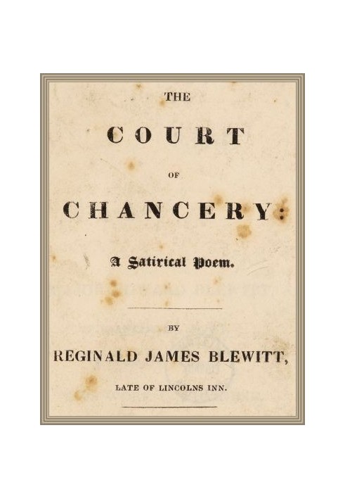 The Court of Chancery: a satirical poem.