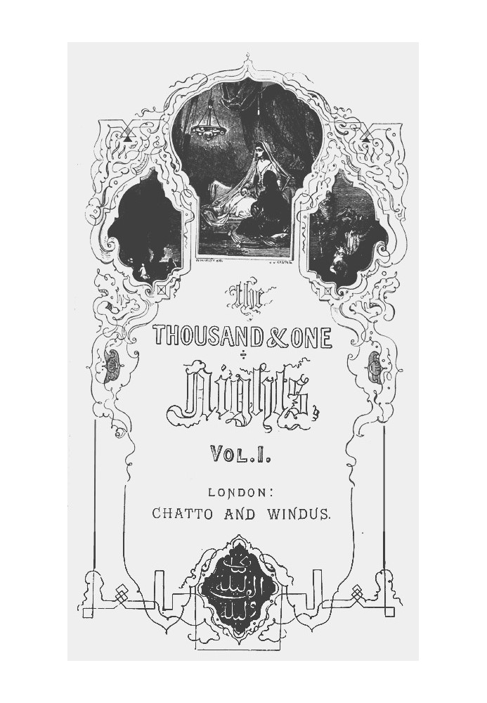 Тисяча і одна ніч, т. I. Зазвичай називаються розвагами арабських ночей
