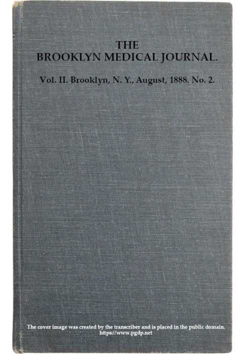 Бруклинский медицинский журнал. Том. II. № 2. Август 1888 г.