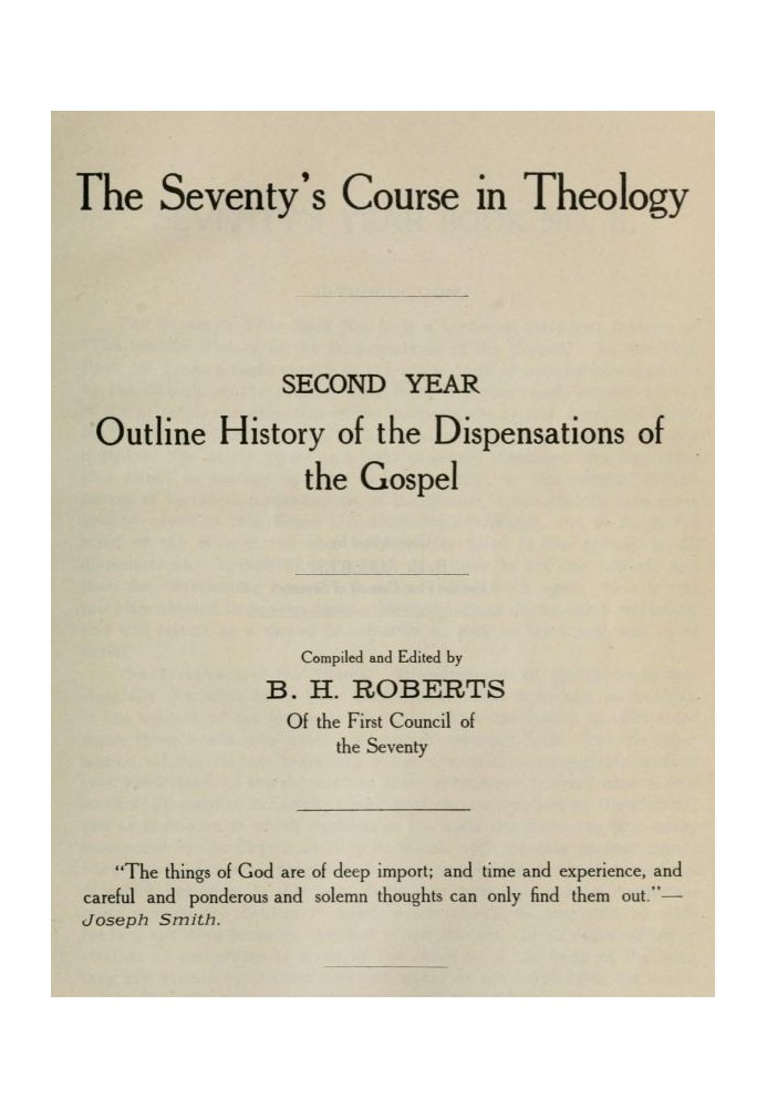 The Seventy's Course in Theology, Second Year Outline History of the Dispensations of the Gospel