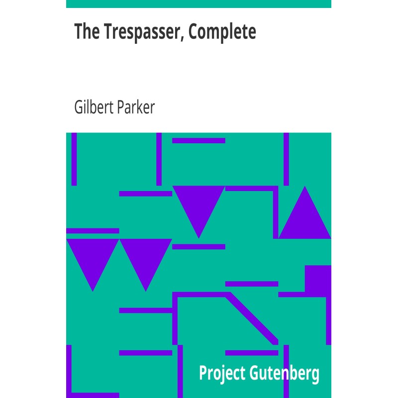 The Trespasser, Complete