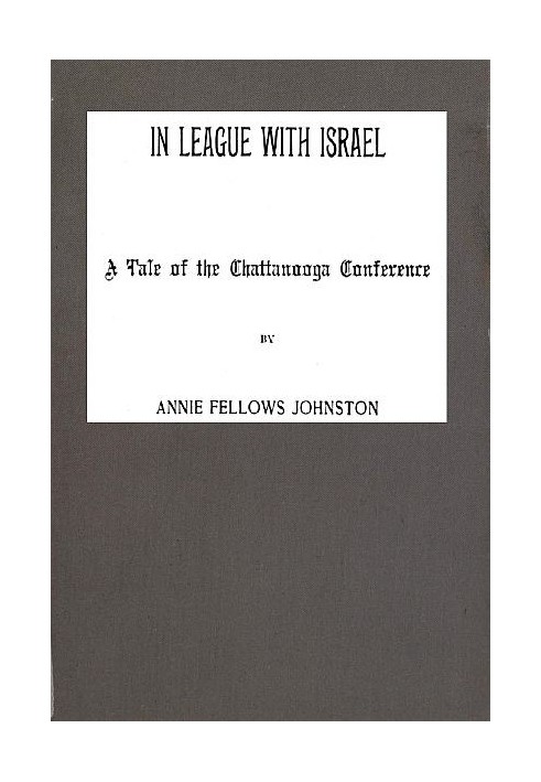 In League with Israel: A Tale of the Chattanooga Conference