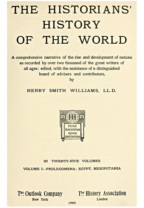 Всесвітня історія істориків у двадцяти п'яти томах, том 01: $b Пролегомени; Єгипет, Месопотамія
