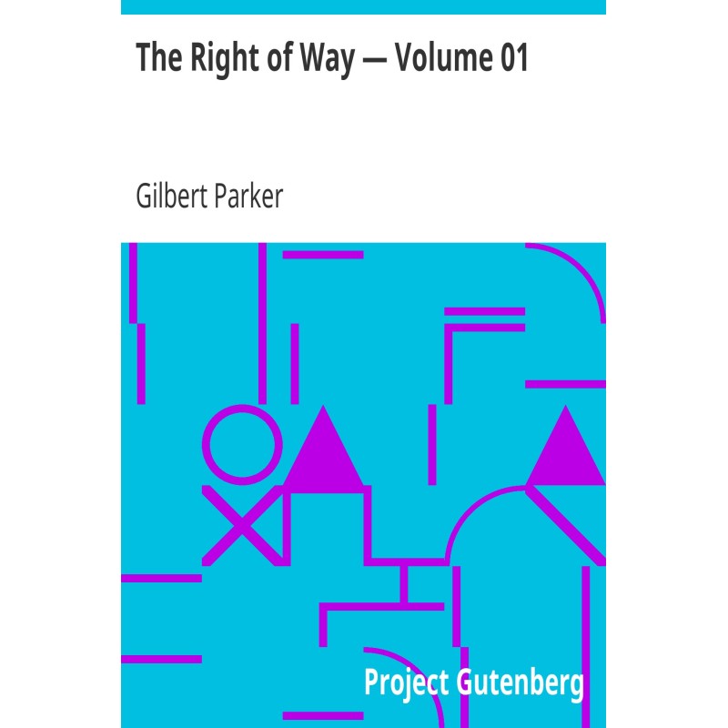 The Right of Way — Volume 01