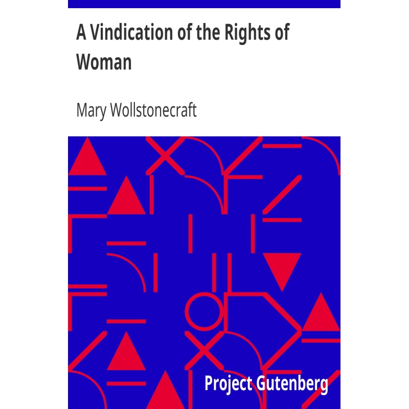 A Vindication of the Rights...