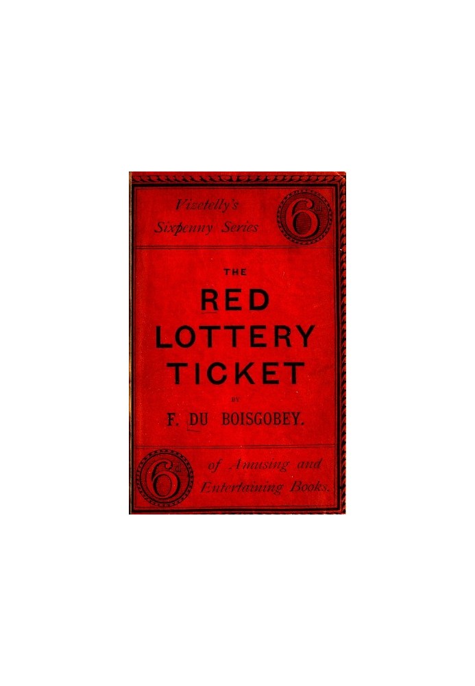 The Red Lottery Ticket