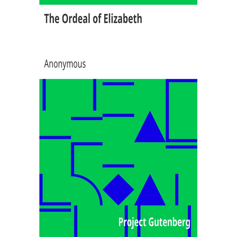 The Ordeal of Elizabeth