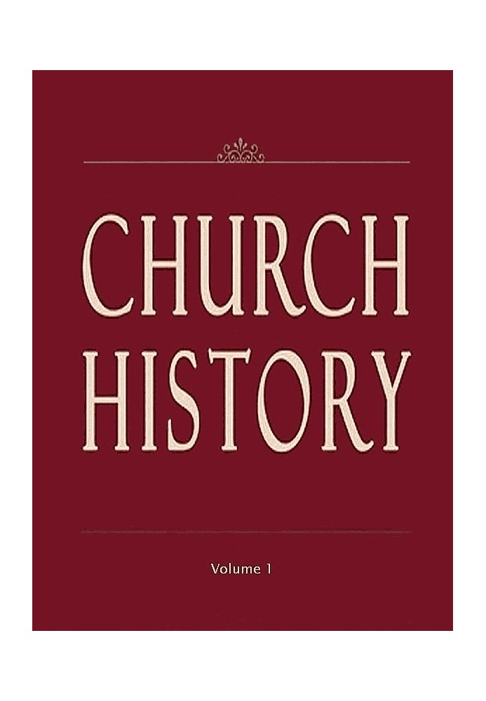 Church History, Volume 1 (of 3)