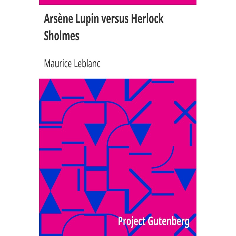 Arsène Lupin versus Herlock...