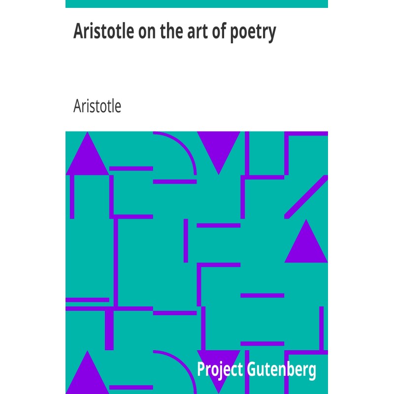 Aristotle on the art of poetry