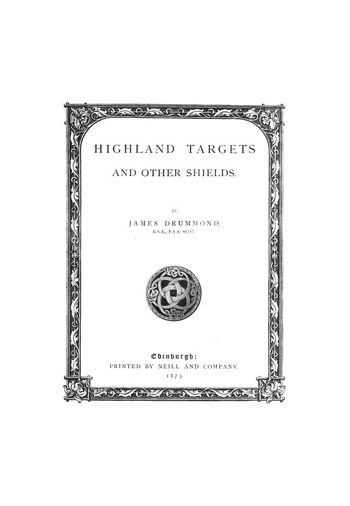 Highland Targets and Other Shields