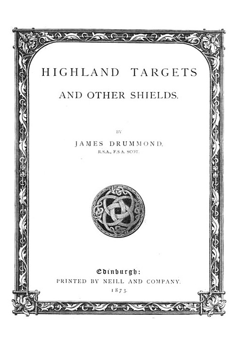 Highland Targets and Other Shields