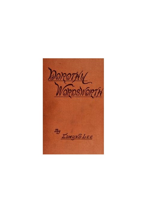 Дороті Вордсворт: Історія кохання сестри