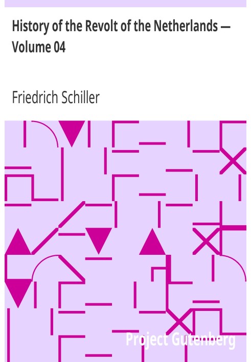История восстания Нидерландов - Том 04