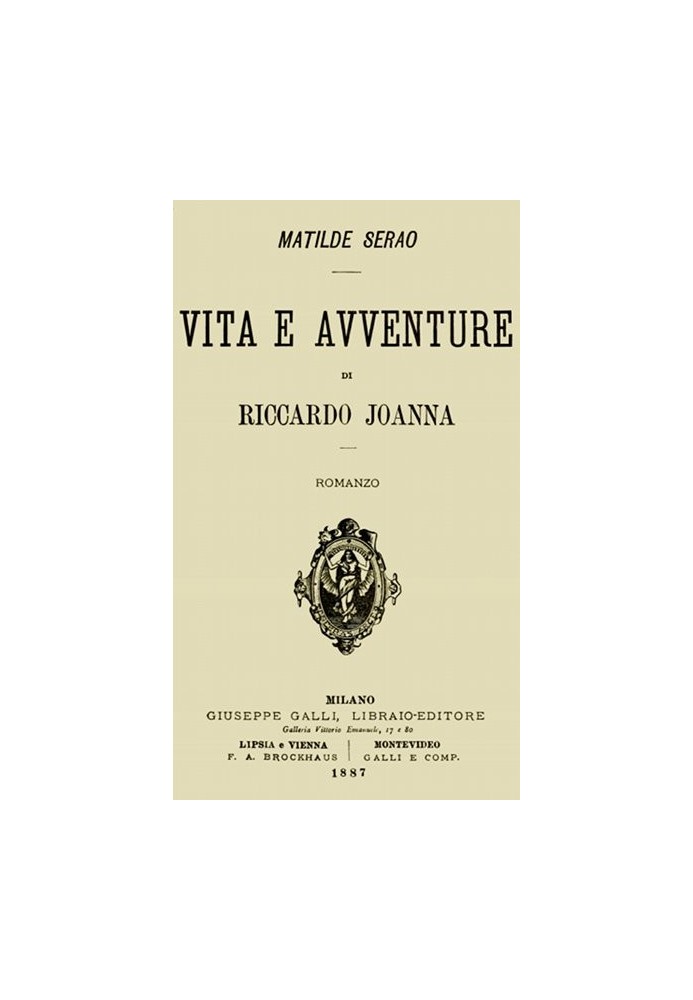 Life and adventures of Riccardo Joanna: novel