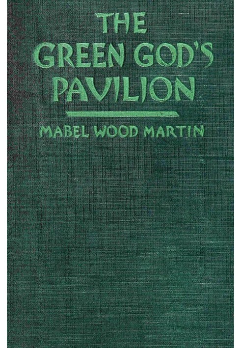 The Green God's Pavilion: A novel of the Philippines