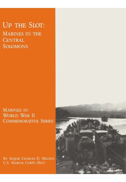 Up The Slot: Marines in the Central Solomons