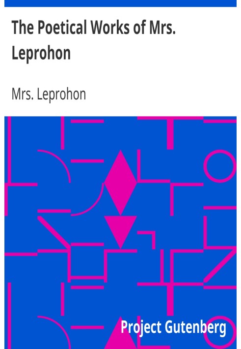 The Poetical Works of Mrs. Leprohon