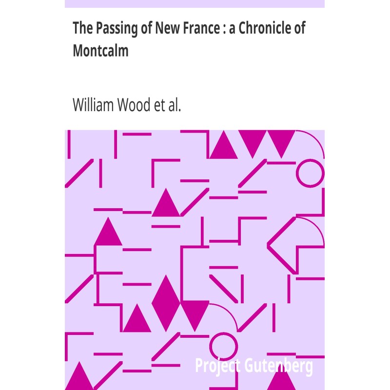 The Passing of New France :...