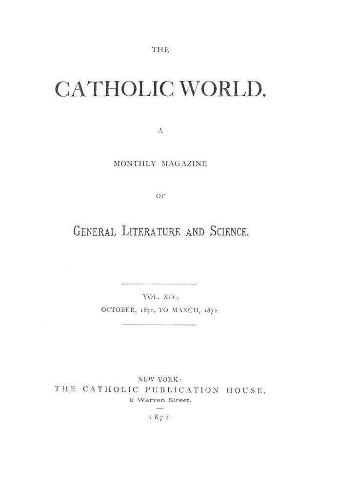 Католический мир, Vol. 14 октября 1871 г. - март 1872 г. Ежемесячный журнал общей литературы и науки.