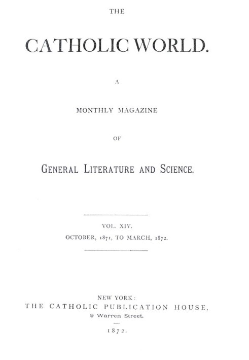 Католический мир, Vol. 14 октября 1871 г. - март 1872 г. Ежемесячный журнал общей литературы и науки.