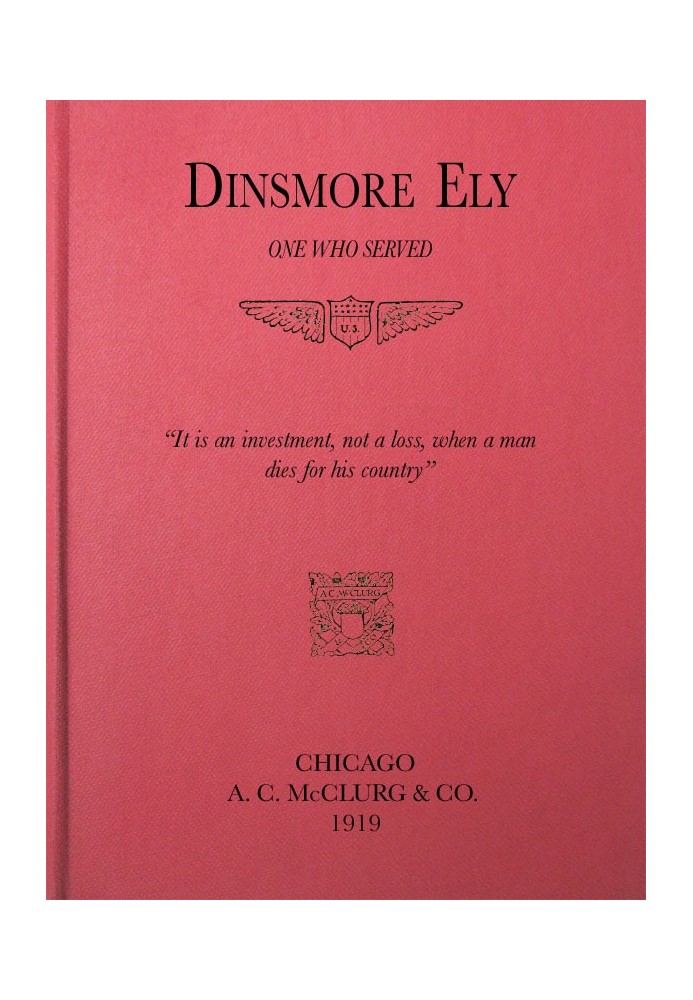 Dinsmore Ely, One Who Served