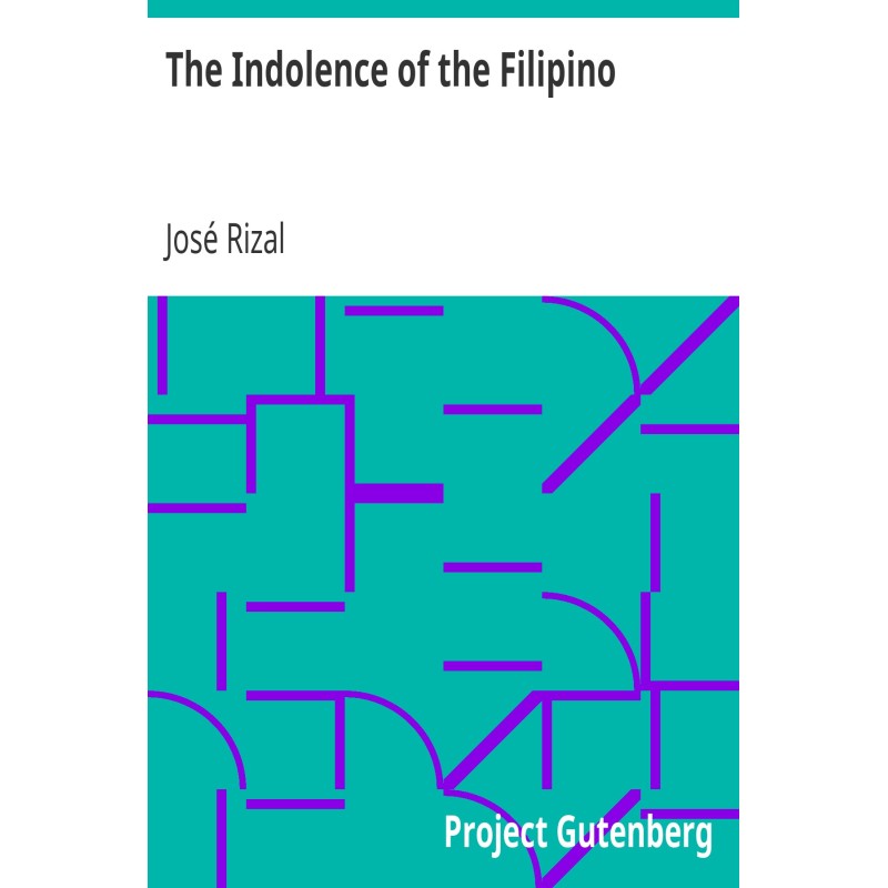 The Indolence of the Filipino