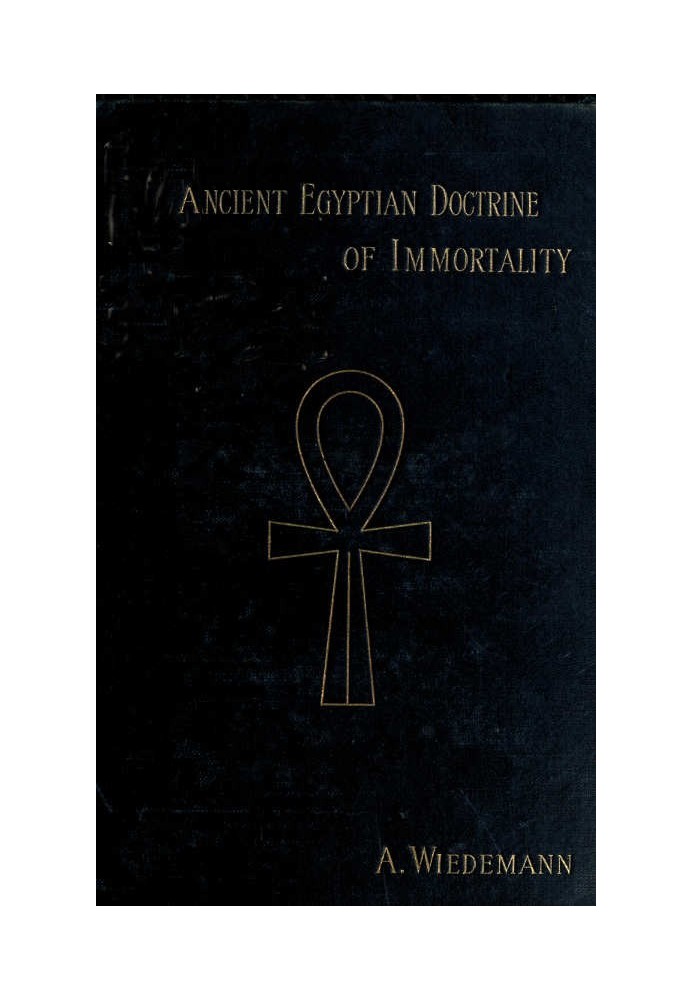 The ancient Egyptian doctrine of the immortality of the soul