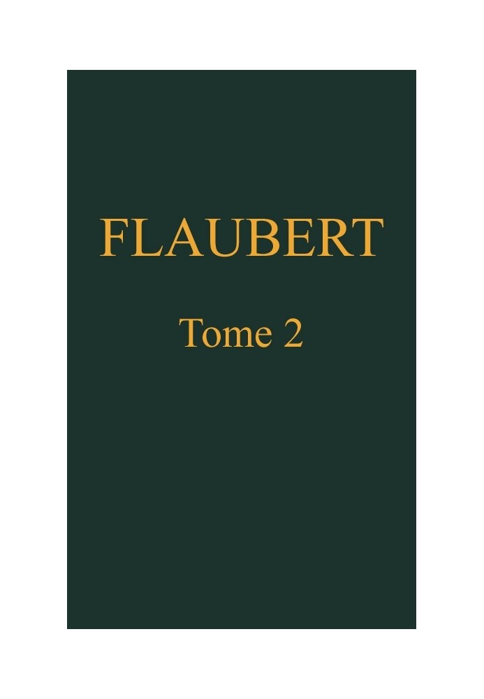 Полное собрание сочинений Гюстава Флобера, том 2: Саламбо